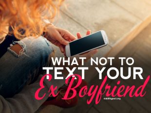 Avoid sending your ex boyfriend these 5 text messages if you want him back after a breakup.